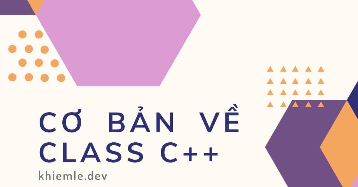 CoBanVeClassTrongC++